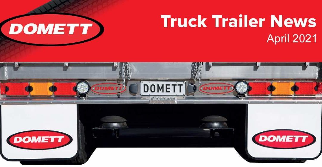 Truck Trailer News – April 2021