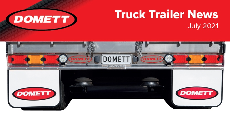 Truck Trailer News – July 2021