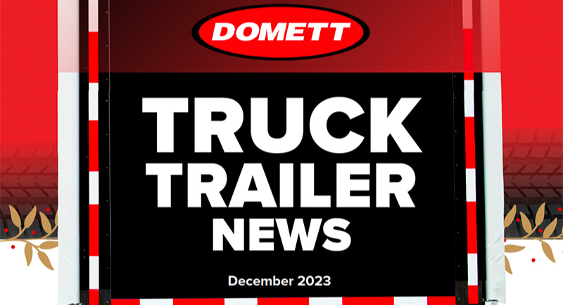 Truck Trailer News – December 2023